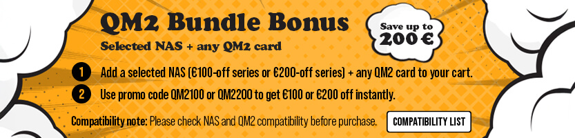 200€ off NAS Serie (Code: QM2200)
