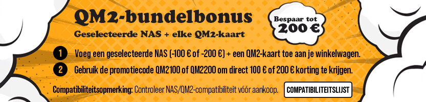 200€ off NAS Serie (Code: QM2200)